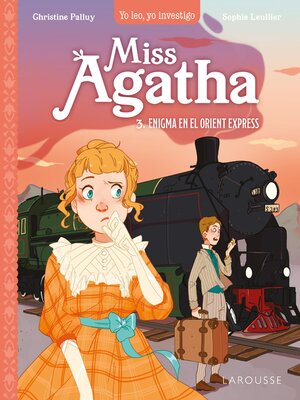 cover image of Miss Agatha. Enigma en el Orient Express